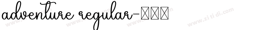 adventure regular字体转换 adventure regular字体转换